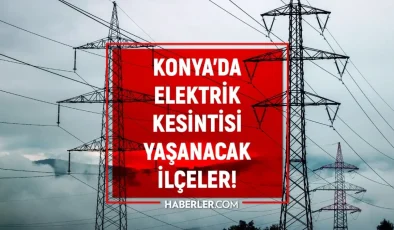 17-18 Ekim Konya elektrik kesintisi! (MEDAŞ) Selçuklu, Meram, Akşehir elektrik kesintisi ne zaman bitecek?